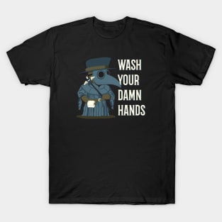 Wash Your Damn Hands Plague Doctor T-Shirt